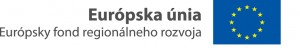 Europska Unia - Europsky Fond Regionalneho rozvoja